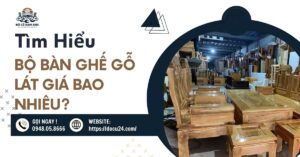 bàn ghế gỗ lát giá bao nhiêu