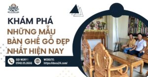Những Mẫu Bàn Ghế Gỗ Đẹp Nhất Hiện Nay