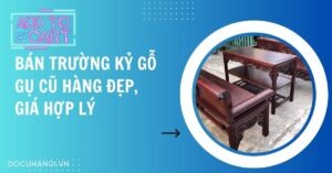 Thu Mua Đồ Gỗ Sưa Cũ1